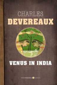 Title: Venus In India, Author: Charles Devereaux