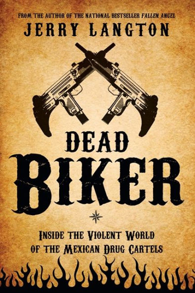 Dead Biker: A Novel