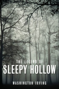 Title: The Legend Of Sleepy Hollow: Short Story, Author: Washington Irving