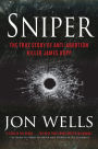 Sniper: The True Story of Anti-Abortion Killer James Kopp