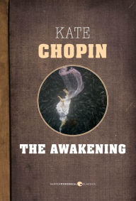 Title: The Awakening, Author: Kate Chopin