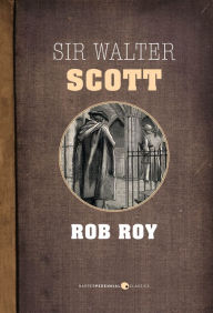 Title: Rob Roy, Author: Sir Walter Scott