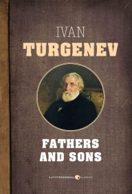 Title: Fathers And Sons, Author: Ivan Turgenev