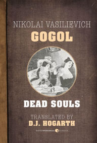 Title: Dead Souls, Author: Nikolai Gogol