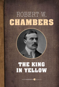 Title: The King In Yellow, Author: Robert W. Chambers