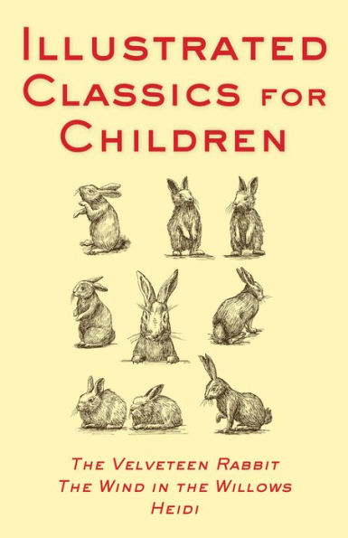 Illustrated Classics For Children: The Velveteen Rabbit, The Wind