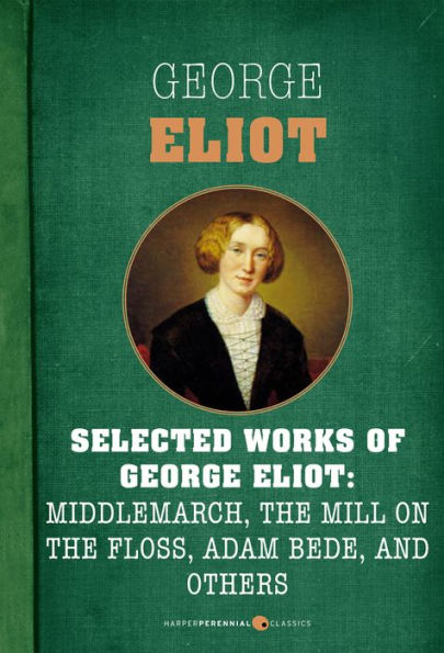 Selected Works Of George Eliot: Seven-book Bundle
