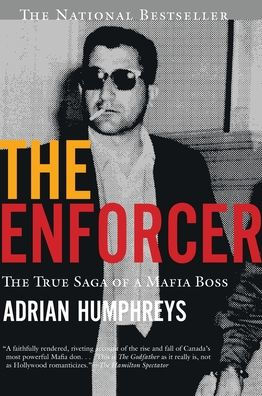 The The Enforcer: The True Saga Of A Mafia Boss