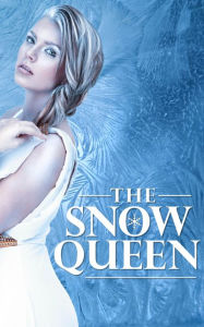 Title: The Snow Queen, Author: Hans Christian Andersen