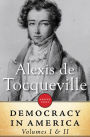 Democracy In America: Volume I & II