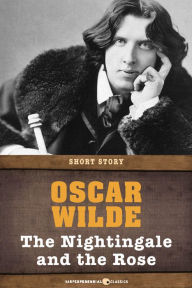 Title: The Nightingale And The Rose: Short Story, Author: Oscar Wilde