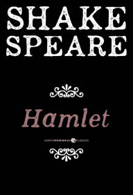 Title: Hamlet: A Tragedy, Author: William Shakespeare