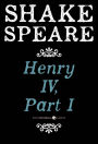 Henry Iv, Part I: A History