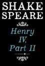 Henry Iv, Part Ii: A History