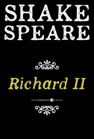 Title: Richard Ii: A History, Author: William Shakespeare