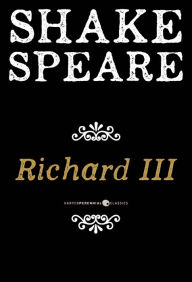 Title: Richard Iii: A History, Author: William Shakespeare