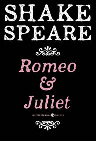 Title: Romeo And Juliet: The Tragedy of Romeo and Juliet, Author: William Shakespeare