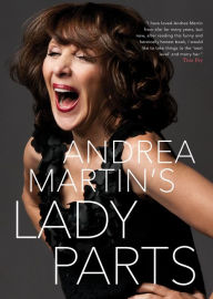 Title: Lady Parts, Author: Andrea Martin