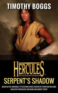 Title: Hercules: Serpent's Shadow: Hercules: The Legendary Journeys, Author: Timothy Boggs