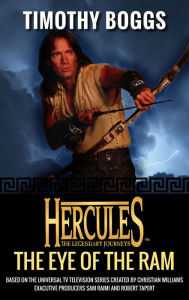 Title: Hercules: The Eye of the Ram: Hercules: The Legendary Journeys, Author: Timothy Boggs