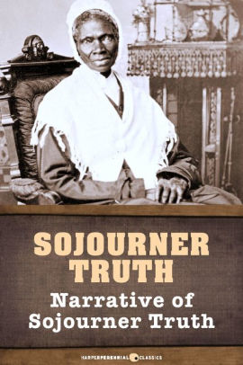 Narrative of Sojourner Truth by Sojourner Truth | NOOK Book (eBook ...