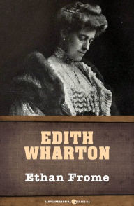 Title: Ethan Frome, Author: Edith Wharton