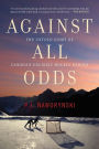 Against All Odds: The Untold Story of Canada's Unlikely Hockey Heroes