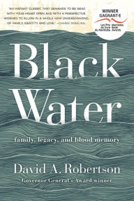 Amazon kindle ebook downloads outsell paperbacks Black Water: Family, Legacy, and Blood Memory English version by  9781443457781 PDF