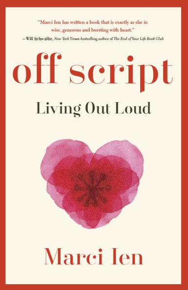 Off Script: Living Out Loud