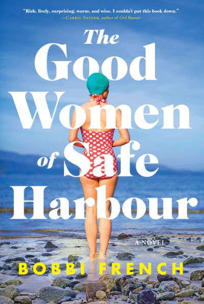 The Good Women of Safe Harbour: A Novel