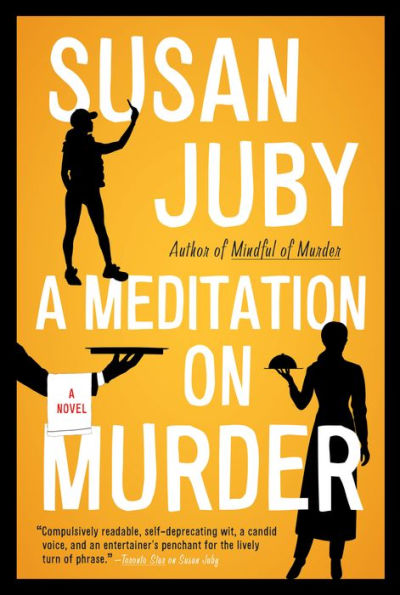 A Meditation on Murder: Novel