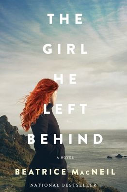 Girl He Left behind: A Novel