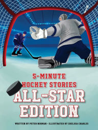 Title: 5-Minute Hockey Stories: All-Star Edition, Author: Peter Norman