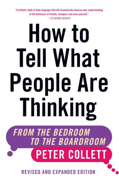 How to Tell What People Are Thinking (Revised and Expanded Edition): From the Bedroom Boardroom