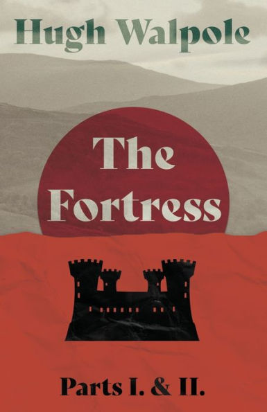 The Fortress - Parts I. & Ii.