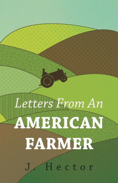 Letters From An American Farmer