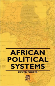 Title: African Political Systems, Author: Meyer Fortes