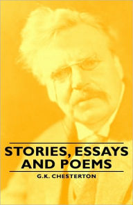 Title: Stories, Essays and Poems, Author: G. K. Chesterton