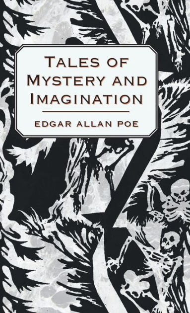 Tales of Mystery and Imagination by Edgar Allan Poe, John S. Whitley ...