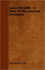 Janice Meredith - A Story of the American Revolution