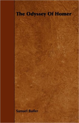 The Odyssey Of Homer By Samuel Butler Paperback Barnes Noble