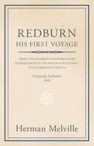 Title: Redburn - His First Voyage, Author: Herman Melville