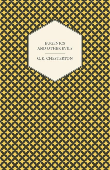 Eugenics and Other Evils