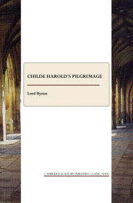 Title: Childe Harold's Pilgrimage, Author: Lord Byron