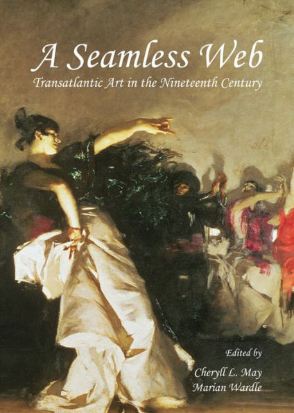 A Seamless Web: Transatlantic Art in the Nineteenth Century