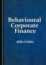 Ebooks free download for kindle Behavioural Corporate Finance