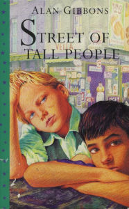 Title: Street of Tall People, Author: Alan Gibbons