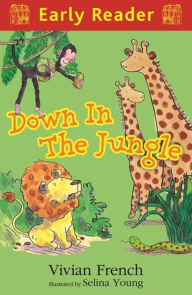 Title: Down in the Jungle: (Early Readers), Author: Vivian French