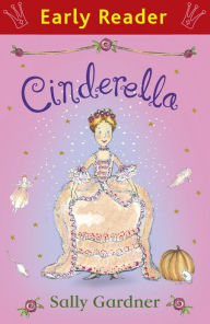 Title: Cinderella, Author: Sally Gardner