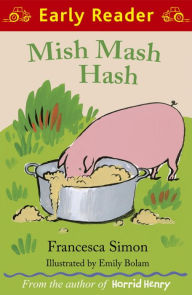 Title: Mish Mash Hash, Author: Francesca Simon